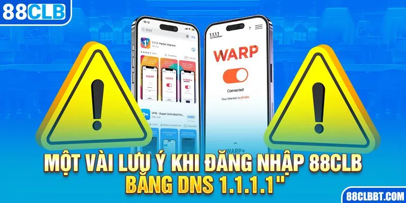 Một vài lưu ý khi đăng nhập 88CLB bằng DNS 1.1.1.1