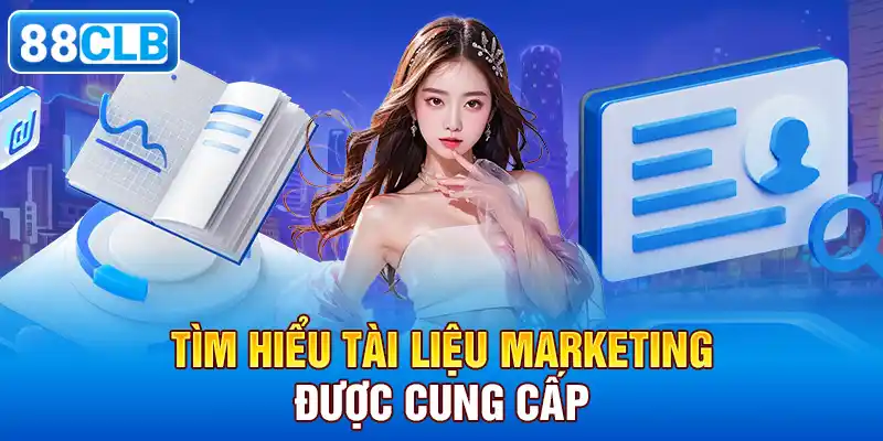 Tìm Hiểu Tài Liệu Marketing Được Cung Cấp